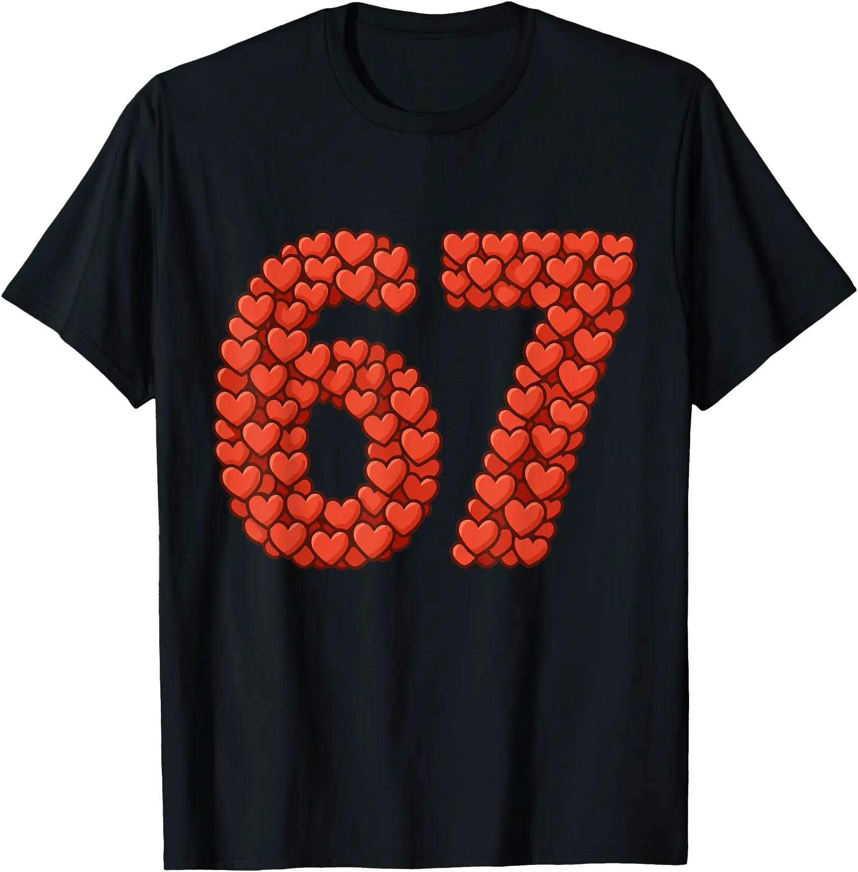 Heart-Shaped 67 Valentine's Day T-Shirt for Fun and Festive Celebrations